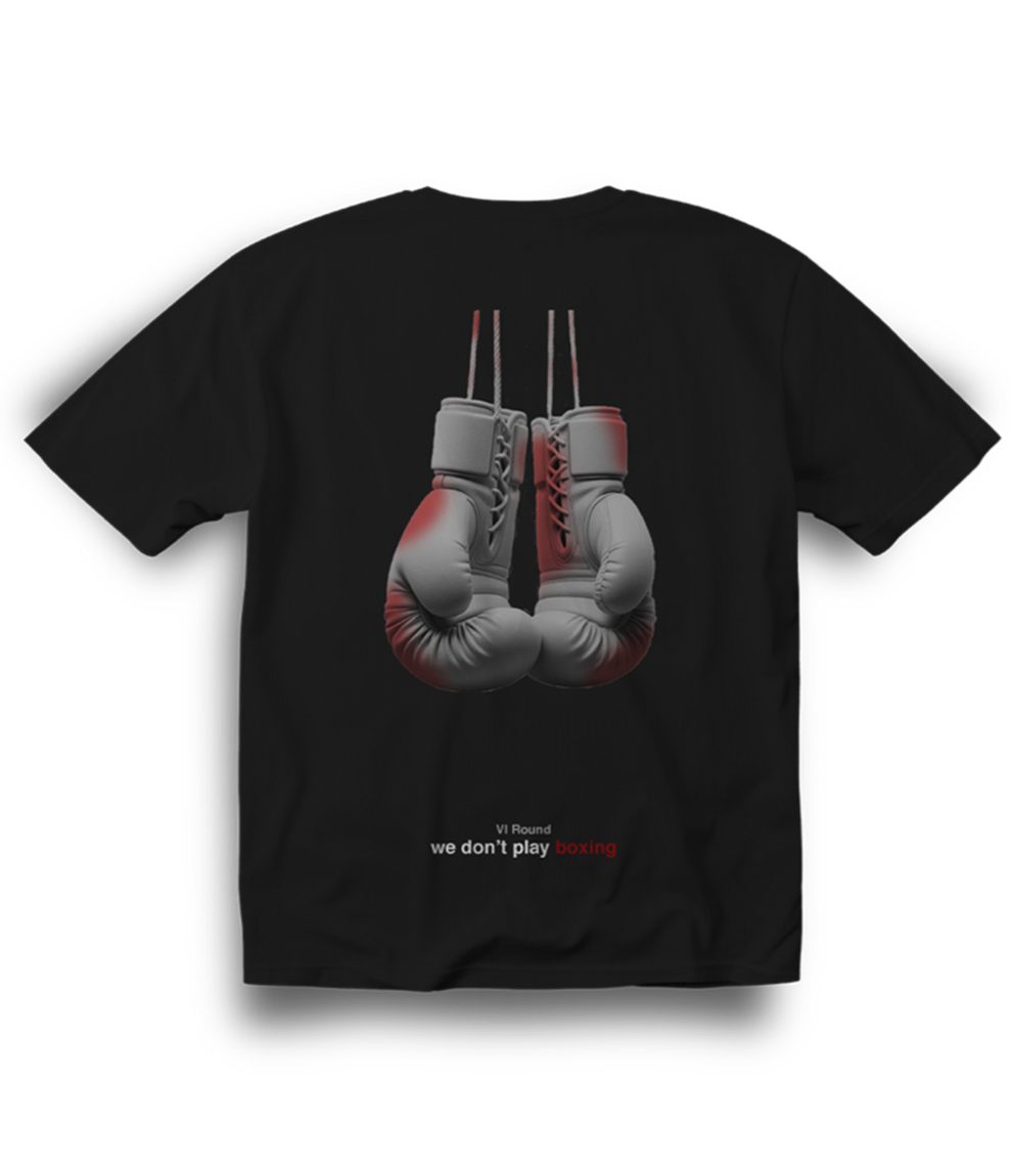 Tricou VI Round we don’t play boxing